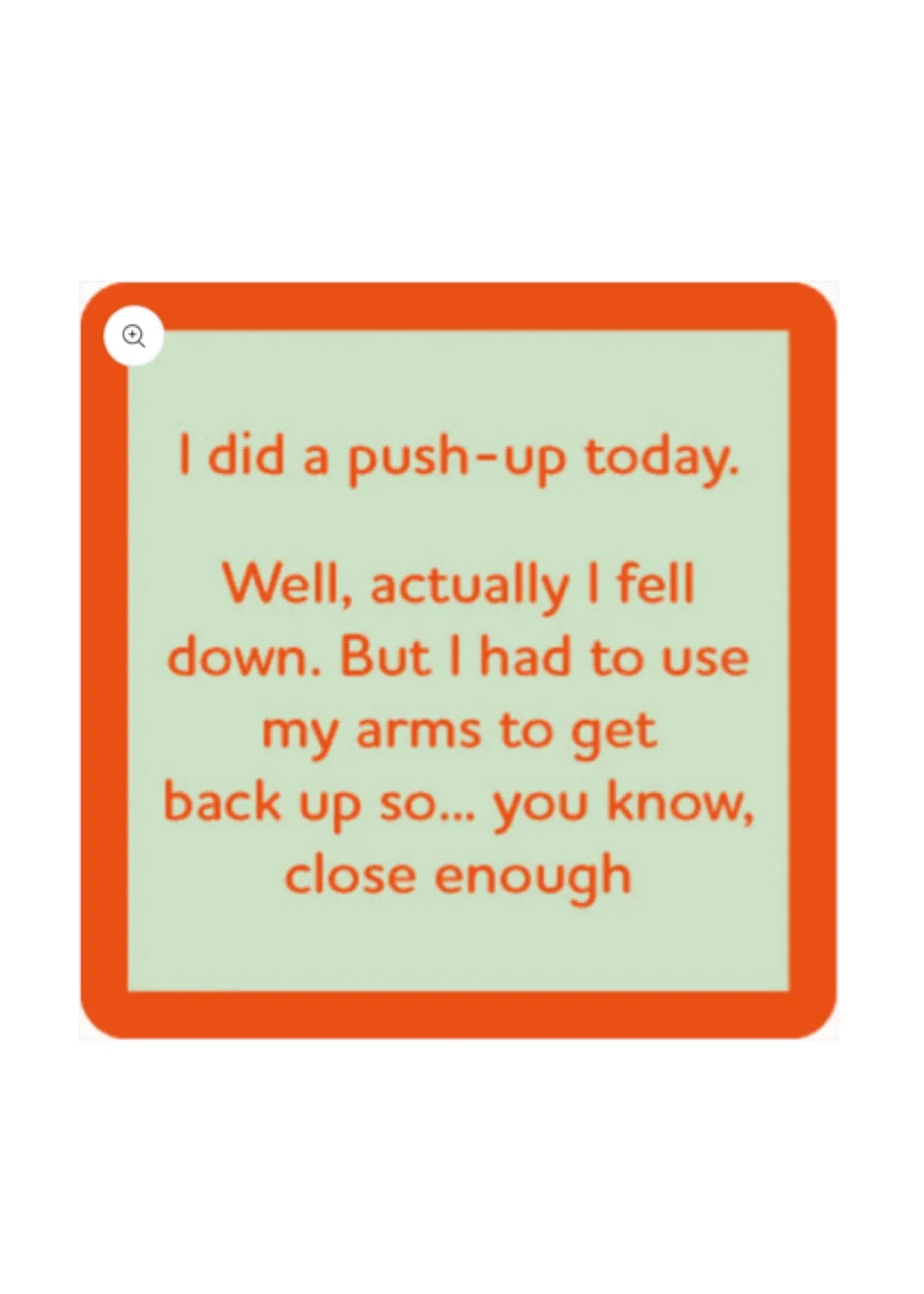 Coaster - Push Up Today